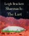 [Shannach 01] • The Last